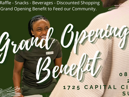 A Benefit Grand Opening!